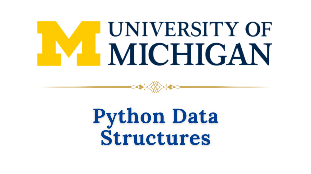 University of Michigan - Python Data Structures